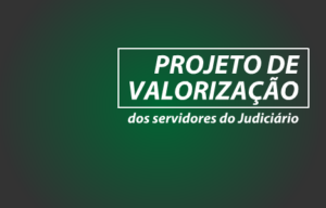Proposta é analisada pelo Conselho Setorial de Política Salarial do TJGO, do qual faz parte o SINDJUSTIÇA