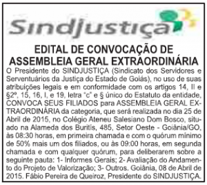 Edital de convocação foi publicado hoje, no jornal O Popular, na página 7 do caderno Classificados
